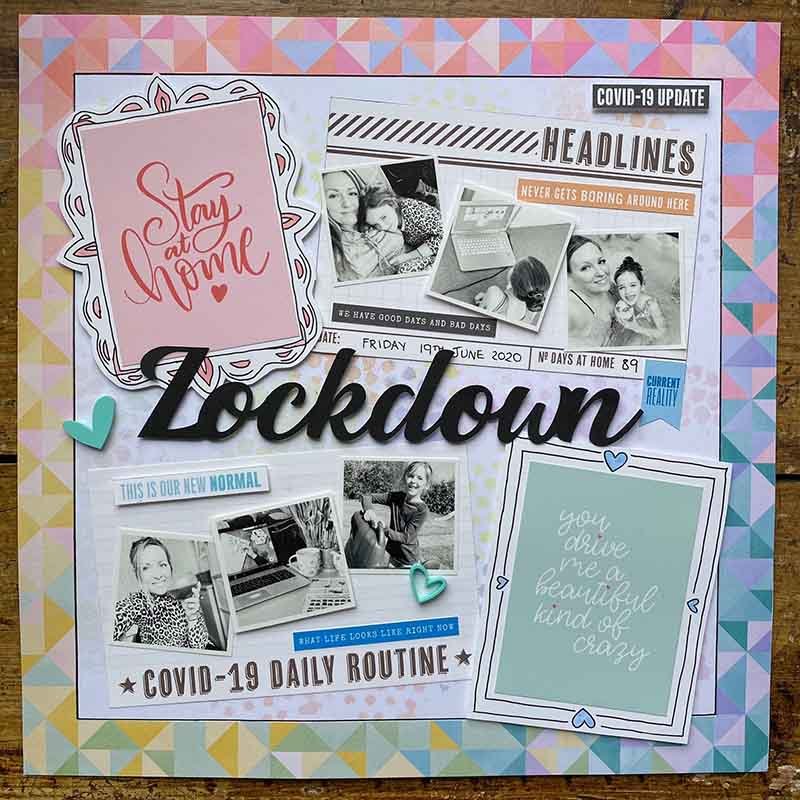 Lockdown living scrapbooking page by Little Miss Eden Rose using Pink Paislee Bloom street and printed cards from Cocoa Vanilla