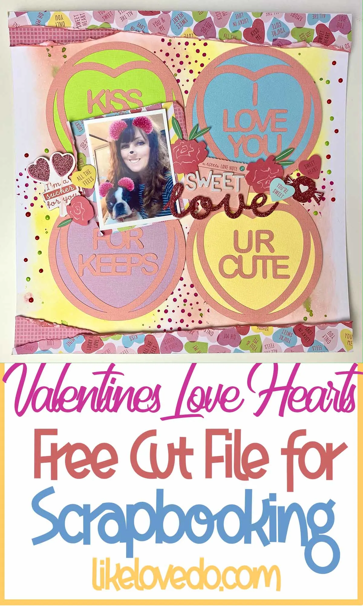 Free Love heart Valentines cut files. Free Sweetheart Candy Conversation Hearts cut file for Cricut or Silhouette cameo