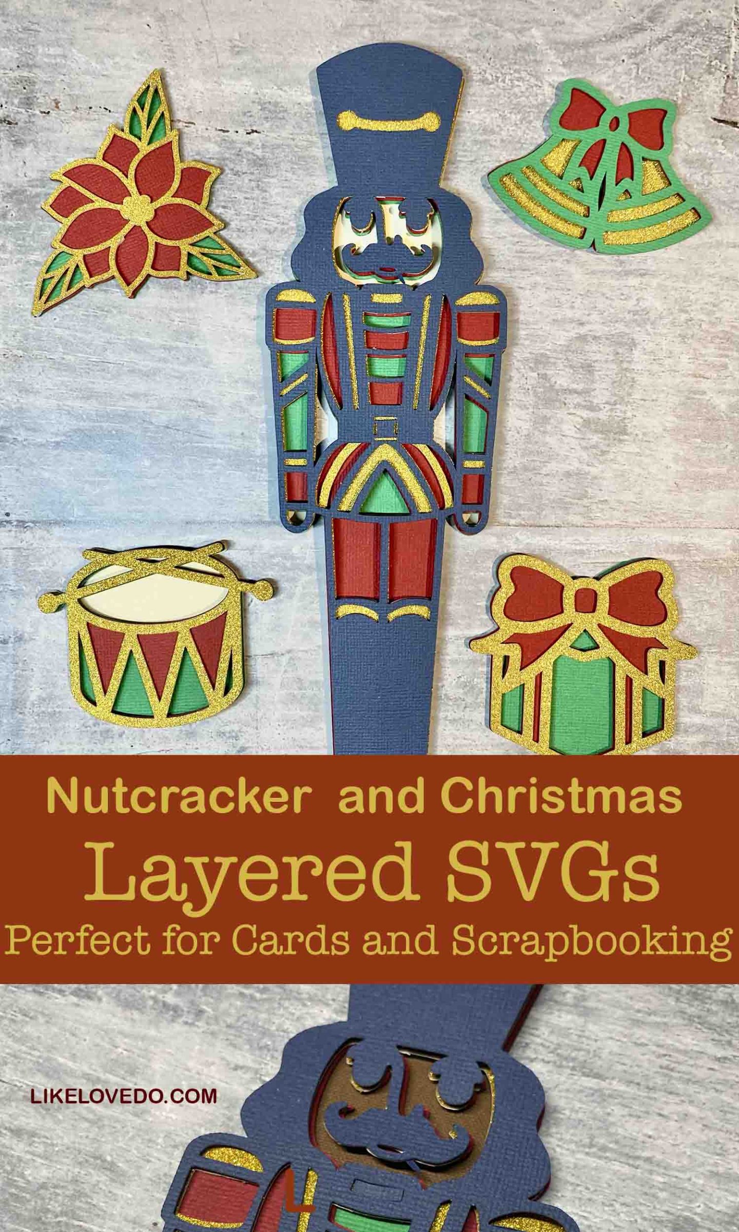 These Layered Nutcracker and Christmas Svgs are perfect for christmas crafts and everything surrounding Christmas! A Nutcracker in layers, a drum in red green and gold,  a bell, a poinsetta and a present.
