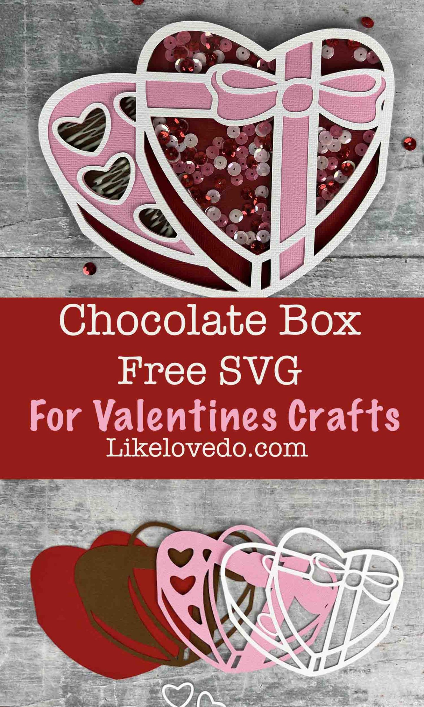 Free Layered Box of chocolates SVG Valentines cut file for Silhouette or Cricut