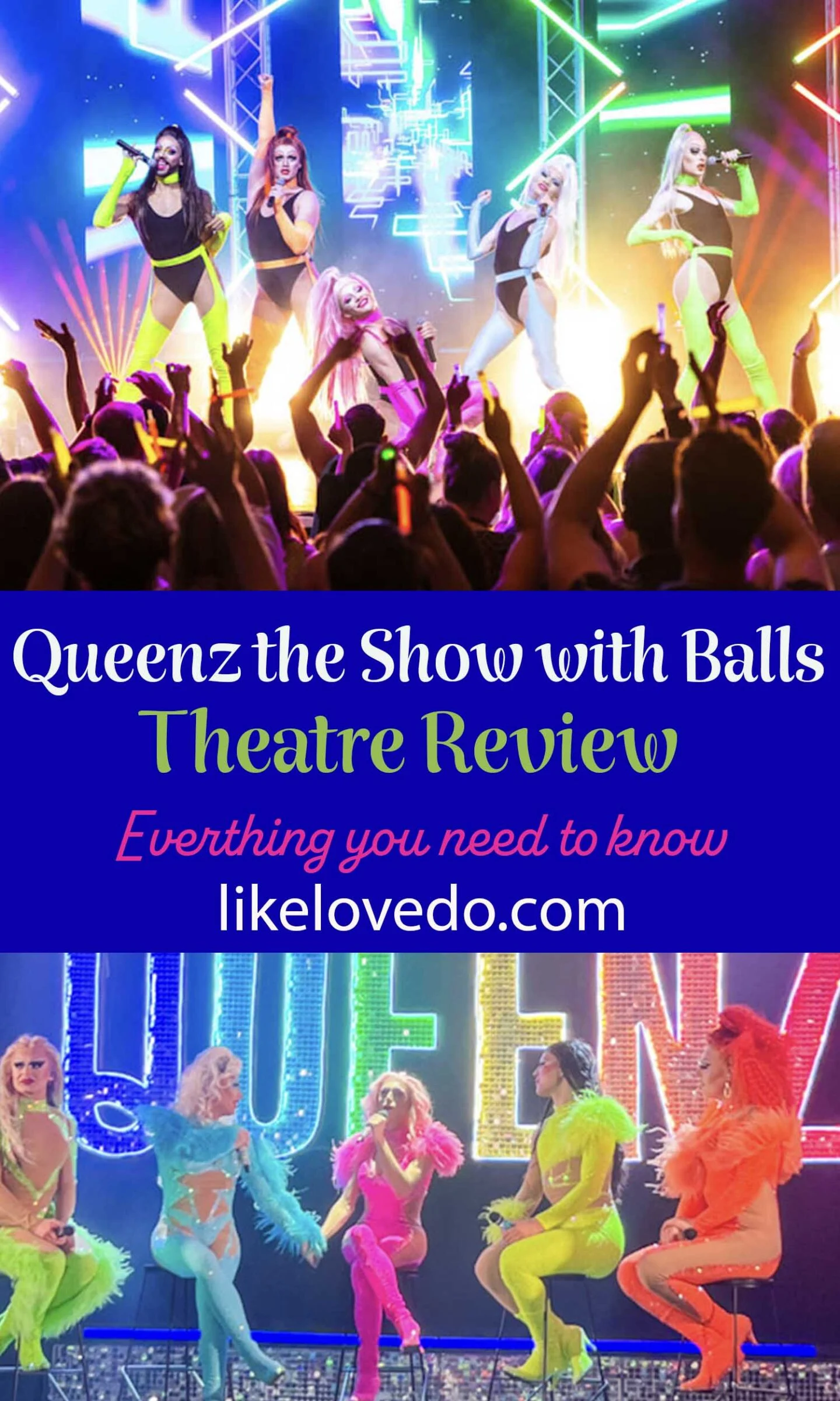 London review Queenz the show with balls! Everything you need to know before you book Plus dates and times pin image