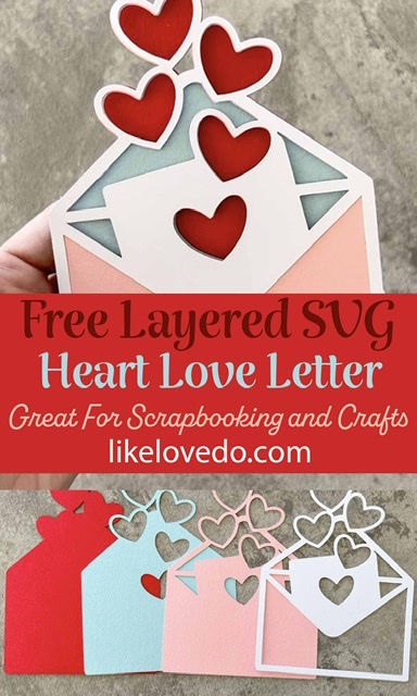 Free Layered Valentines love letter svg for all your cricut crafts
