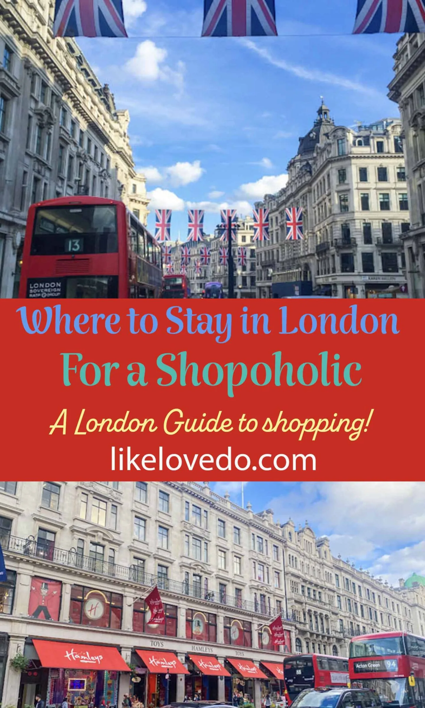 Everything you need to know about the best shops in London and where to Stay in London for a shopaholic Pin image
