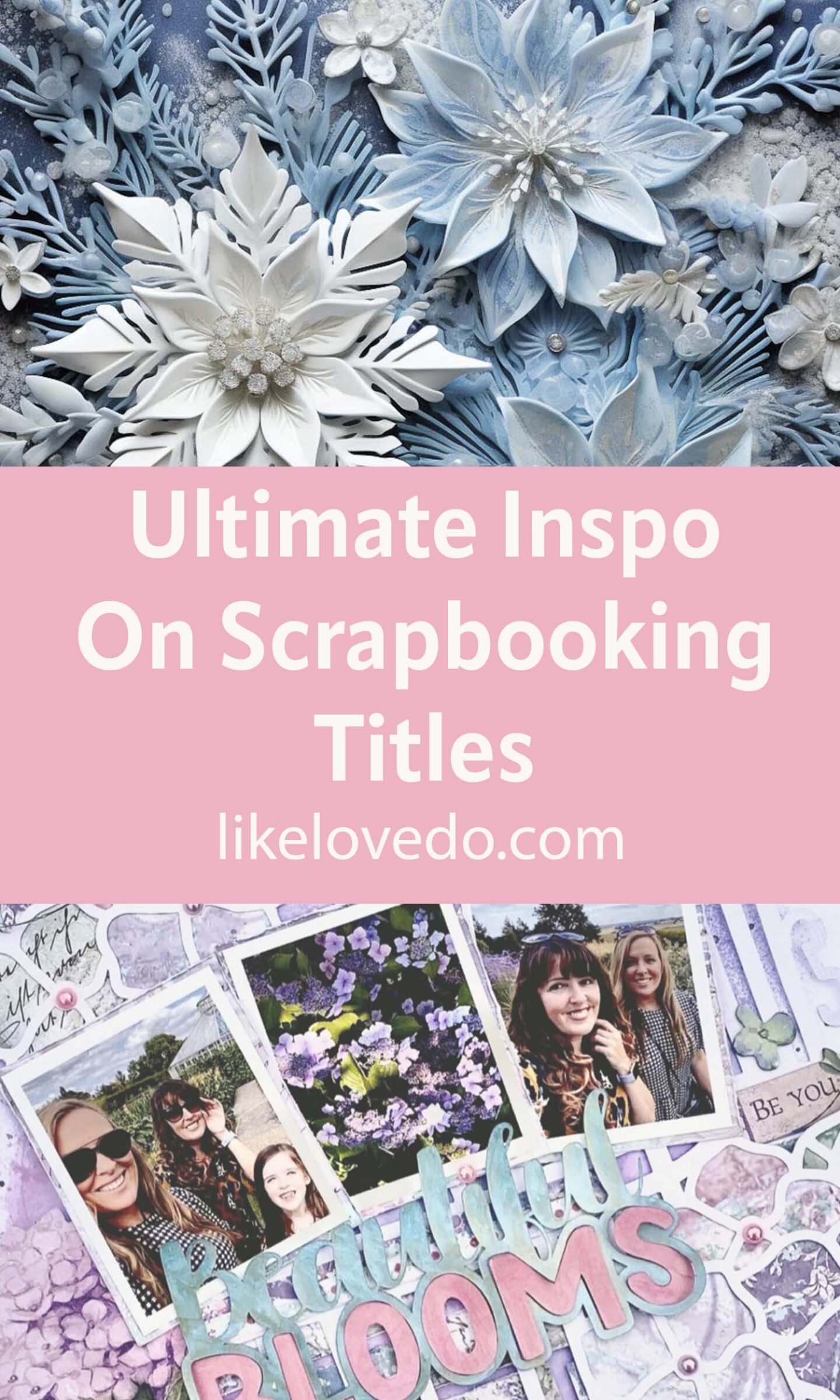 We have collated all of our titles for scrapbooking in this Ultimate lists of Scrapbooking Title Ideas on one page to give you the best inspiration for your scrapbooking page or album. Pin image