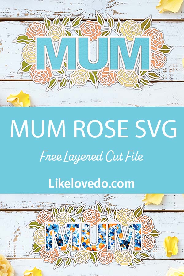 Free Mum 5 layer layered SVG file with roses pin image